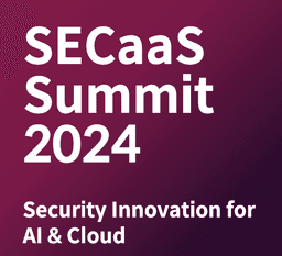 SECaaS Summit 2024 Session Presentation